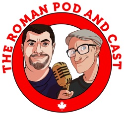 THE ROMAN POD AND CAST - A Comedy Podcast