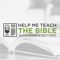 Help Me Teach The Bible