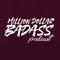 Million Dollar Badass