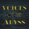 Voices of the Abyss