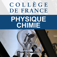 Collège de France (Physique/Chimie) podcast
