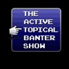 Active Topical Banter Show artwork