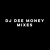 DJ Dee Money - DJ Dee Money