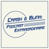 Crash&Blink; Podcast Extraordinaire! artwork
