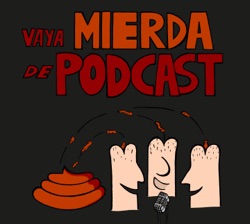 Vaya Mierda de Podcast 50#: ¡MAGIA!