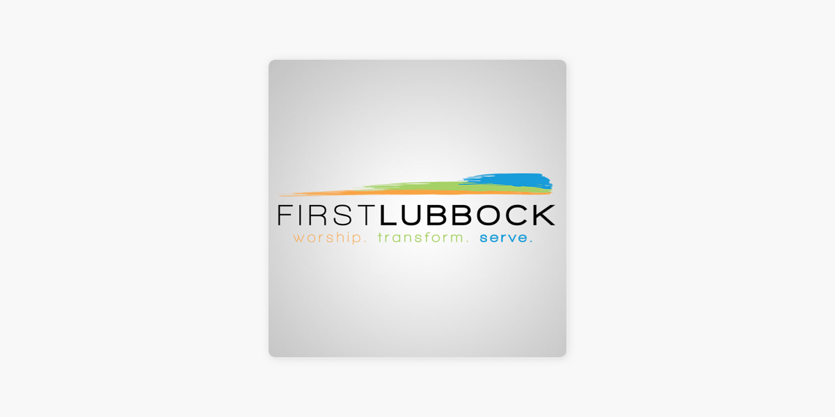 ‎FBC Lubbock Podcast On Apple Podcasts