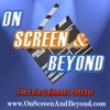 On Screen & Beyond - The Entertainment Podcast artwork