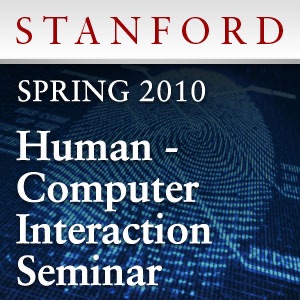 Human-Computer Interaction Seminar (Spring 2010)