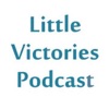 Little Victories Podcast artwork