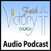 Faith Victory Church Audio Podcast artwork