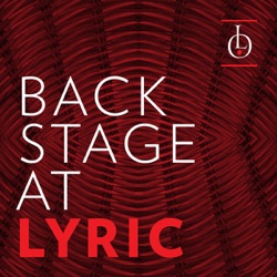 Backstage at Lyric #121 -- 2012/13 Audio Preview with Sir Andrew Davis