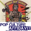 Pop Culture Affidavit – Two True Freaks artwork