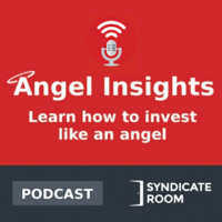 Angel Insights | Angel Investing | Crowdfunding podcast