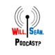 Will Sean Podcast?