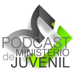 003 – La Importancia de Escuchar en el Ministerio Juvenil