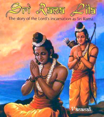 Sri Rama Lila Ramayana - Vanamali Mataji