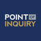 Point of Inquiry