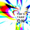 Tim's Take On... artwork