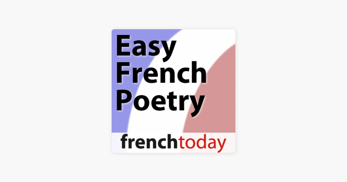 Easy French Poetry (French Today) on Apple Podcasts