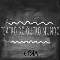 O Teatro do Outro Mundo podcast