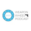 Weapon Wheel Podcast artwork