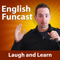 Learn English Funcast