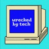 Wrecked By Tech artwork