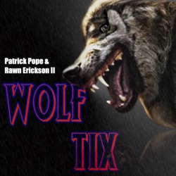 Wolf Tix Podcast