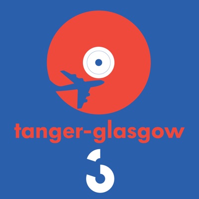 Tanger-Glasgow ‐ RTS Couleur 3