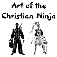 Art of the Christian Ninja Podcast podcast