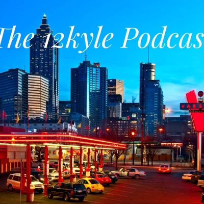 The 12kyle Podcast The 12kyle Podcast