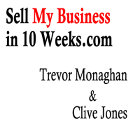 Sell My Business in 10 Weeks – Podcast podcast