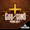 God & Guns Podcast