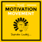The Motivation Movement | Inspirational Quotes, Daily Advice, Lifestyle Design, Personal Development
