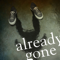 Already Gone