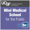 Mini Medical School for the Public (Audio)