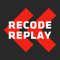 Recode Replay