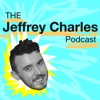 The Jeffrey Charles Podcast