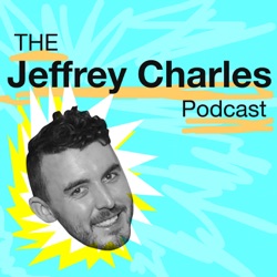 #84 Jeffrey Charles Podcast