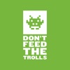 Don't Feed The Trolls artwork