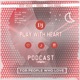 Dj PLAY WITH HEART - PODCAST 01