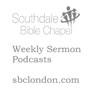 Sermons – Southdale Bible Chapel, London, Ontario artwork