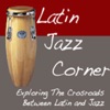 Latin Jazz Corner