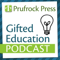 Gifted Education Podcast - The Prufrock Press Blog