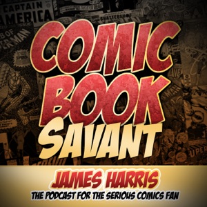 Comic Book Savant Episode 449: Series Spotlight: The Walking Dead