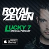 Royal Zeven's "Lucky 7" (OFFICIAL PODCAST) artwork