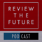 Review The Future