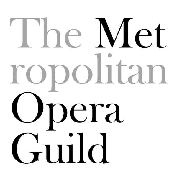 Met Opera Guild Podcast