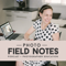 Photo Field Notes Podcast: Career Advice for Photographers