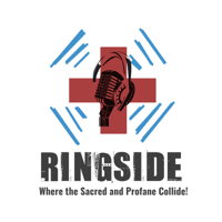 Ringside with the preacher men podcast